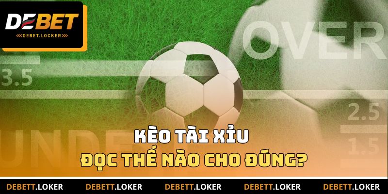 Kèo Tài Xỉu